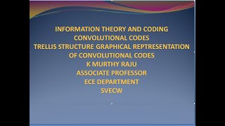 Trellis structure Analysis of Convolutional Coding