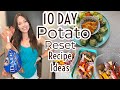 10 Day Potato Reset Recipe Ideas | Mary's Mini AND Potato Reset Recipes For WEIGHT LOSS