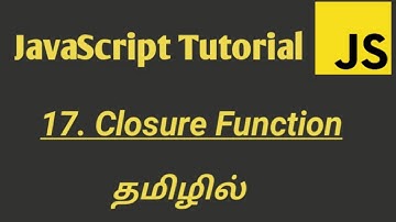 JavaScript Function Closures in Tamil | JavaScript Tutorial in Tamil |Closure Function in JavaScript