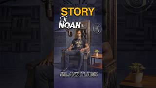 Story of NOAH | Build Before They Believe #usa #shorts #story #blacklionxixxxi