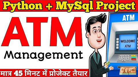atm machine management system project in python । ATM management system project in python