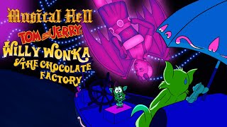 Tom and Jerry: Willy Wonka and the Chocolate Factory (Musical Hell Review # 133)