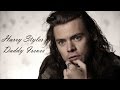 Harry Styles - Daddy Issues