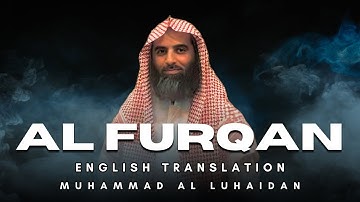 Surah Al-Furqan (سورة الفرقان) | English Translation | Muhammad Al Luhaidan (محمد اللحيدان)