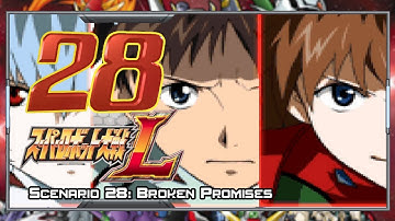 Super Robot Wars L - Walkthrough - Scenario 28 [Broken Promises]