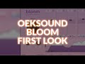 Oeksound bloom first look