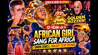 African Girl Sang For Africa  Simon Cowell Couldnt Stop Crying