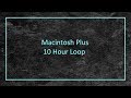 MACINTOSH PLUS - 10 Hour Loop