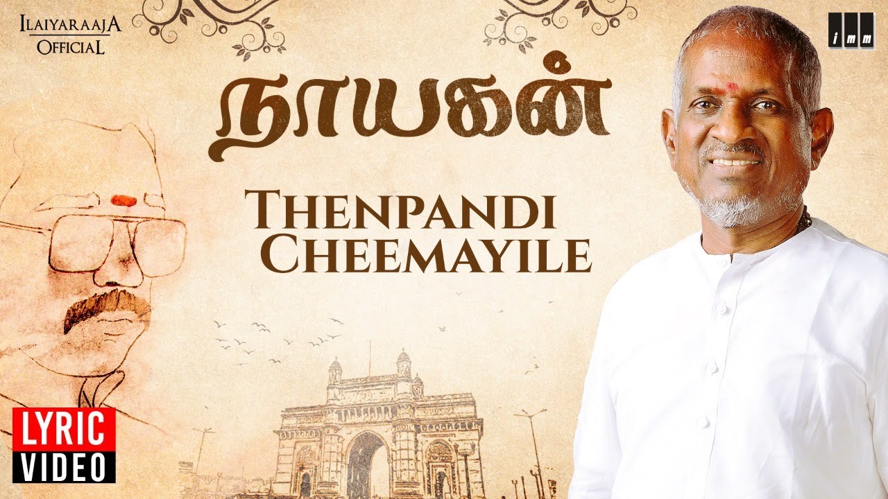 Thenpandi Cheemayile   Lyric Video  Nayakan  Ilaiyaraaja  Kamal Haasan  Mani Ratnam  Tamil Song