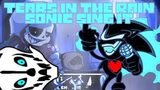 Tears In The Rain Sonic Sing it (FNF - Skeleton Bros V2 )