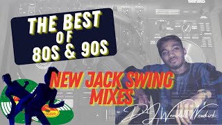 The Best Of 80s & 90s New Jack Swing Mixes