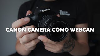 Use sua camera Canon como Webcam (2020)