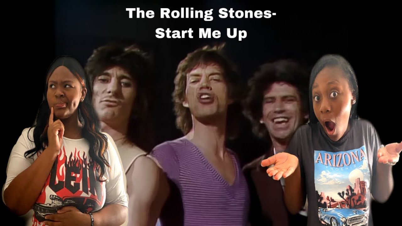 Start stone. Start me up Rolling Stones.