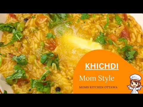 Khichdi- Mom Style