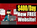 MAKE $400 PER DAY Using New Free Website! | (How to Make Money Online in 2021)