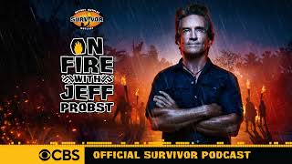 Survivor 49 Episode #7 | On Fire with Jeff Probst Podcast