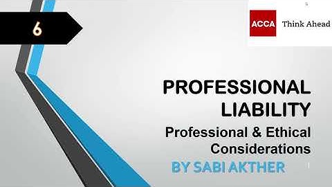 ACCA I Advanced Audit & Assurance (AAA) I Professional Liability - AAA Lecture 6