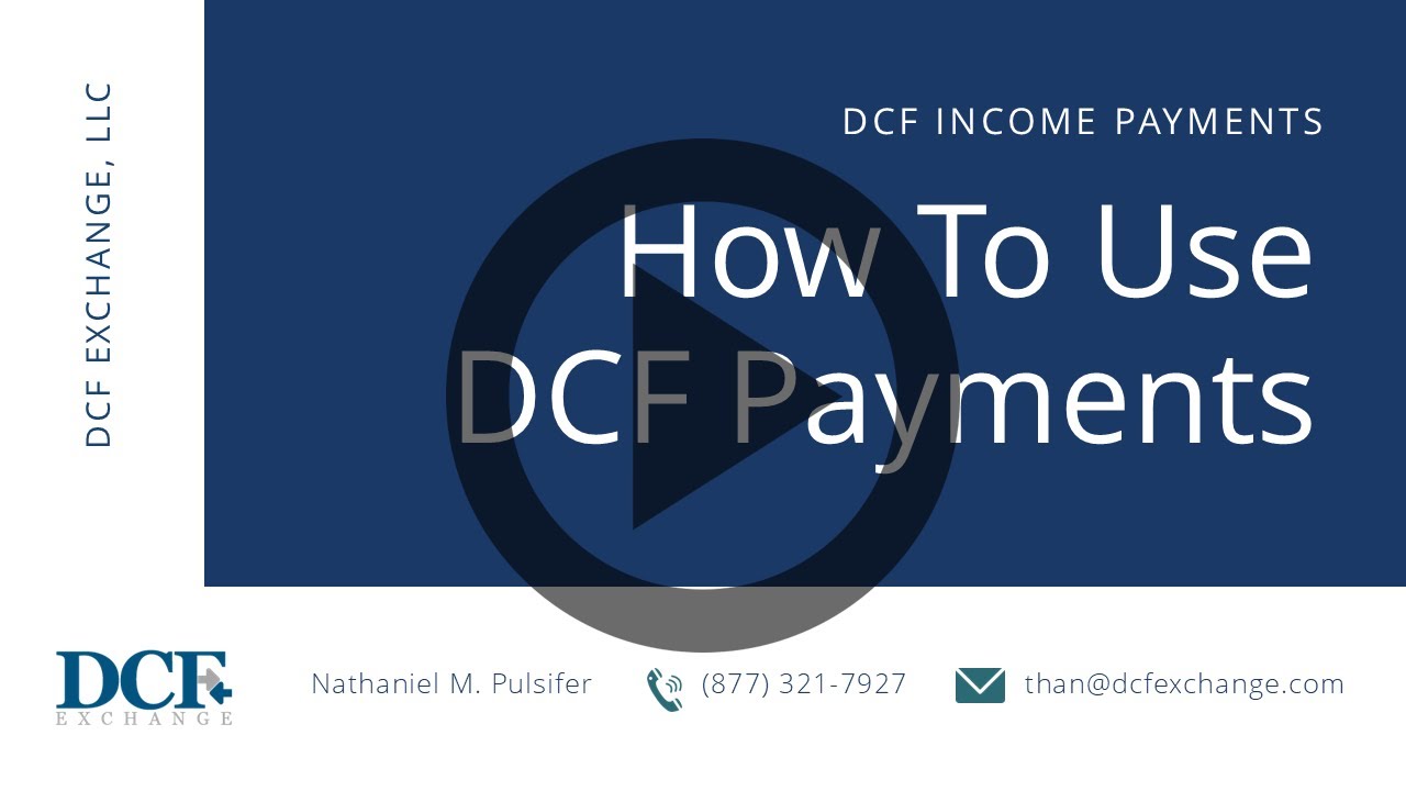 How To Use - Case Studies of DCF Income Payments- Quickstart Video [3 ...
