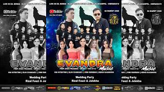  Malam New Evandra  Pernikahan Rizal Fauzi U0026 Julekha  22 Maret 2026