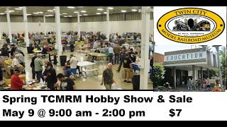 277 - Twin City Model Railroad Museum - Model Train Sale Show - Saturday May 9 2026 - 9 AM - 2 PM