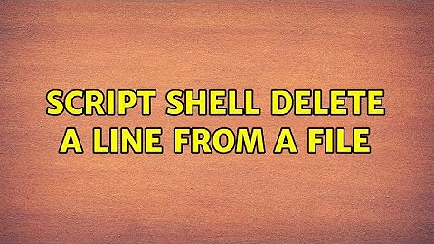 Script Shell: Delete a line from a file (3 Solutions!!)