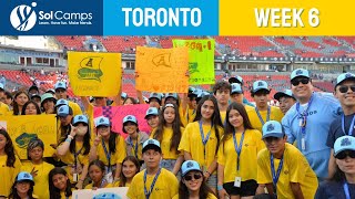 Sol Camps Toronto 2025: Best Moments from Week 6