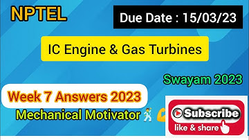 IC Engine & Gas Turbines | Week 7 Quiz | Assignment 7 Solution | NPTEL | SWAYAM 2023