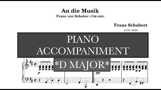 An die Musik (Schubert) D Major Piano Accompaniment/Vocal Guide - Karaoke