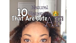 10 Natural Hairstyles that are Cute AF