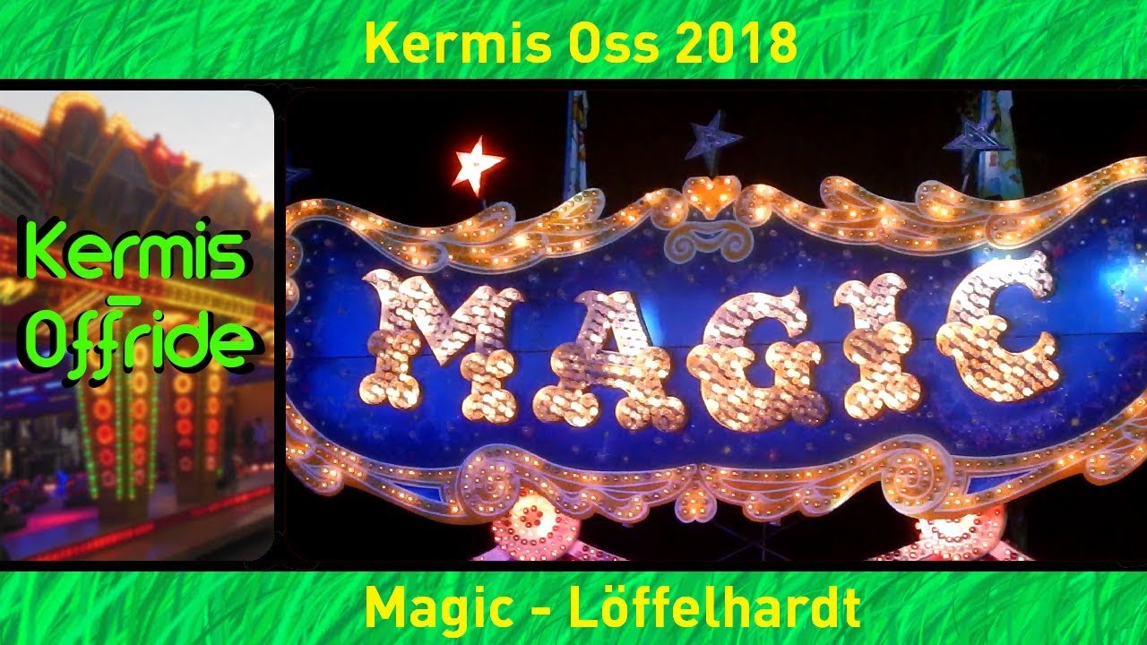 Magic *Löffelhardt* - Offride In De Avond Kermis Oss 2018