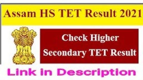 Revised Assam HS Tet result download 2021| 11 a.m onwards| Higher Secondary TET| Seba| SSA