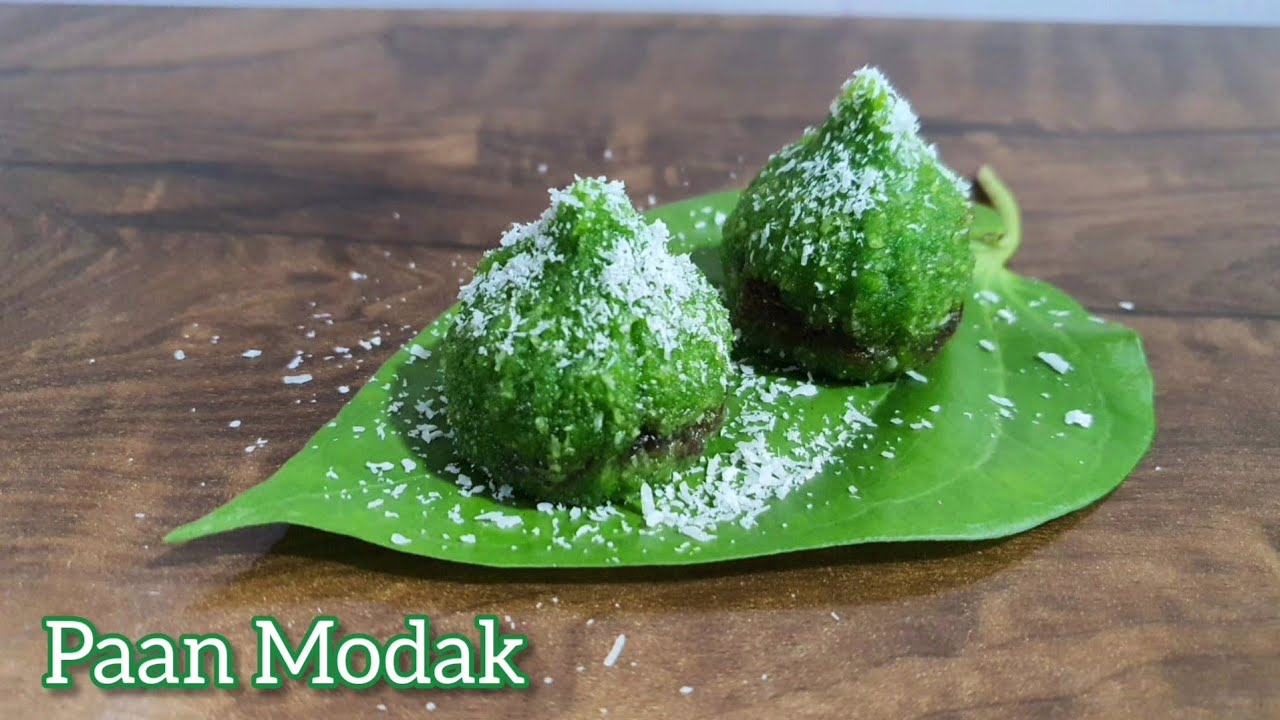 Paan Modak | Easy Recipe | Fireless Cooking / पान मोदक - YouTube