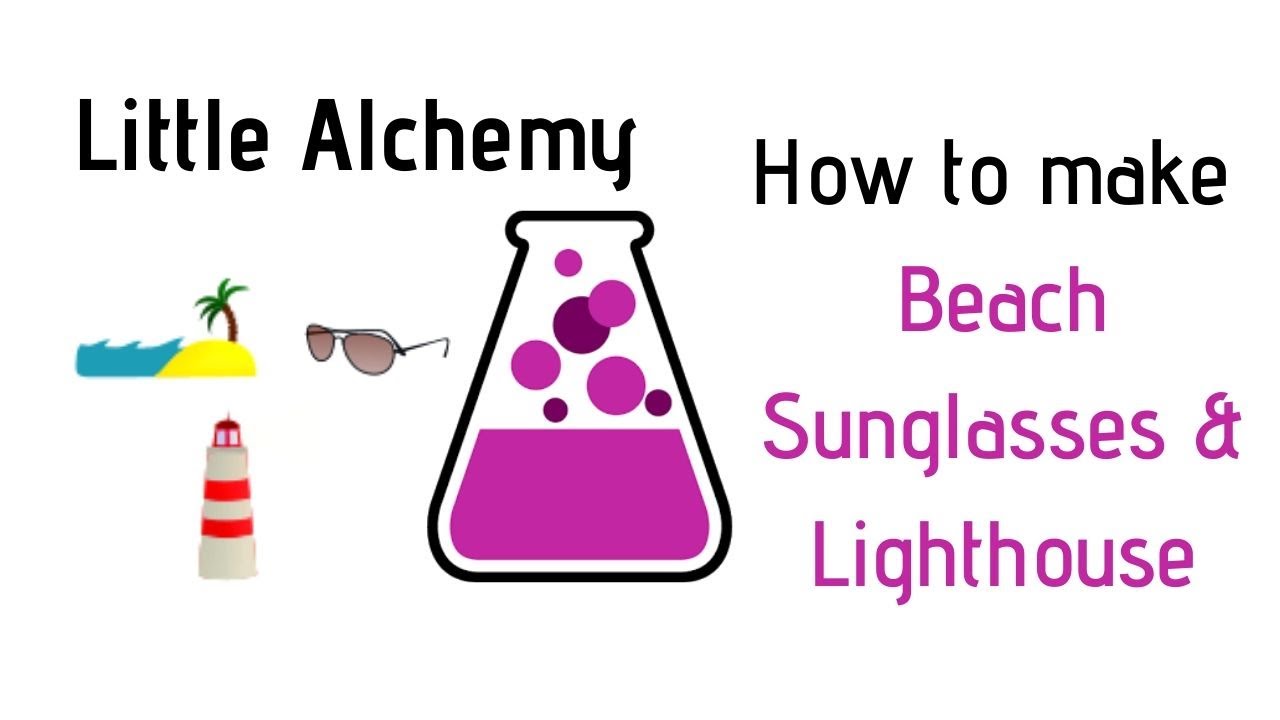 Little Alchemy-How To Make Beach, Sunglasses & Lighthouse Cheats How To Make A Beach In Little Alchemy
