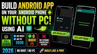 How to Build An Android App On Your android phone Without a PC Using AI (0 Bugs!)
