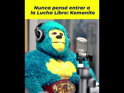 Nunca pensé entrar a la Lucha Libre: Kemonito