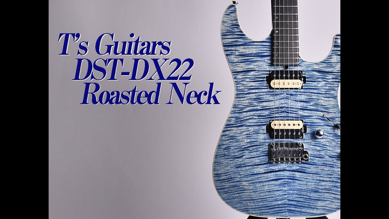 【試奏動画】T's Guitars DST-DX22 (25インチ) Roasted Flame Maple Neck