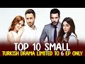 Top 10 small turkish drama series limited to 6 episodes only