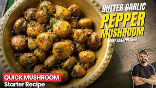 Er Garlic Pepper Mushroom Recipe 10-Minute Veg Starter Er Garlic Pepper Mushroom Sa...