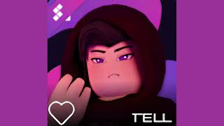 Tell (Trap) | Splash Roblox