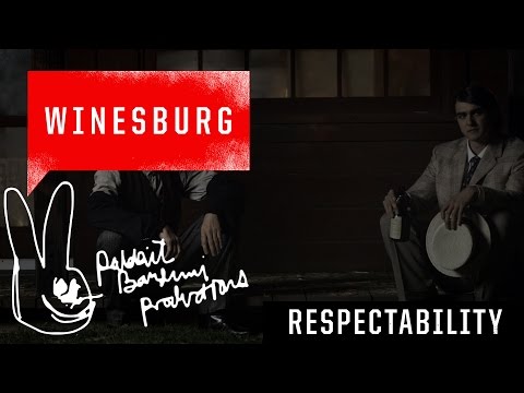 RESPECTABILITY | Winesburg | JamesFrancoTV