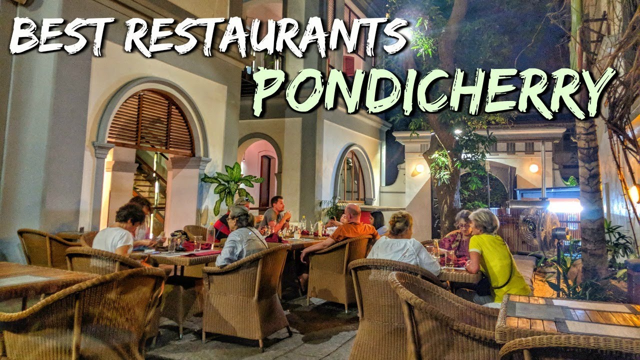 Top 10 Restaurants in Pondicherry | Food Guide 2018 - YouTube