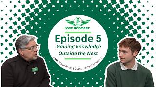 OSE Podcast Ep. 5 S4: Gaining Knowledge Outside the Nest