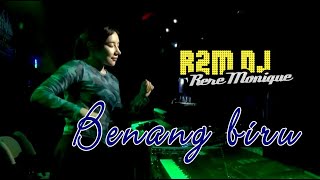 Dj nya Asia DJ RERE MONIQUE - BENANG BIRU - OT NATURAL #dj #Music @MrBeast 