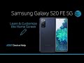 Learn and Customize the Home Screen on Your Samsung Galaxy S20 FE 5G | AT&T Wireless