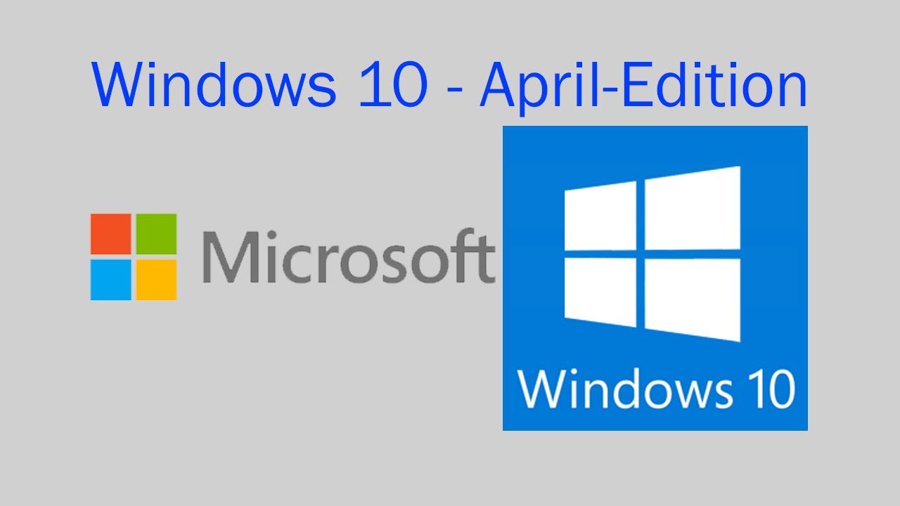 April Windows Windows 10 - April - YouTube