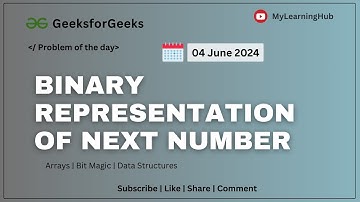 GFG-POTD | Binary representation of next number using Java | 04 June 2024 | Bit Magic | DS