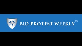 BID PROTEST ATTORNEY Bid Protests When Where and Can You Win 703 556 0411