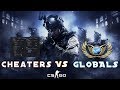 Team of CHEATERS vs Team of GLOBALS (GLOBAL ELITE - PRIME GAME)