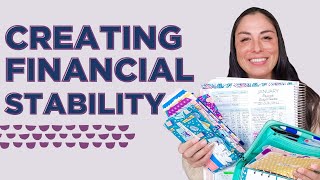 CREATING FINANCIAL STABILITY - Budget Tips | Savings Goals