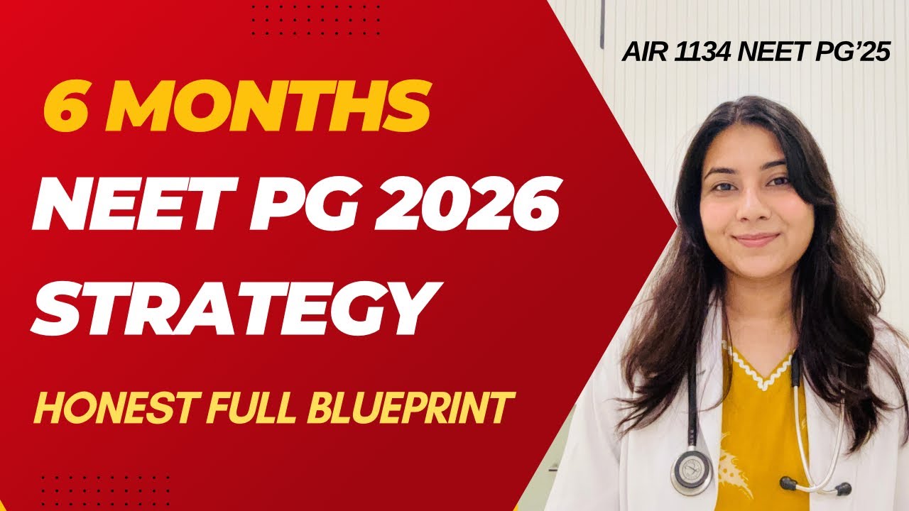 Honest NEET PG 6 Months Strategy | Starting from Scratch | Realistic & Genuine Plan